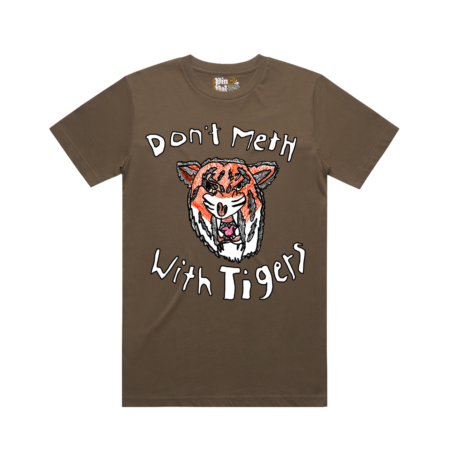 Don't Meth With Tigers