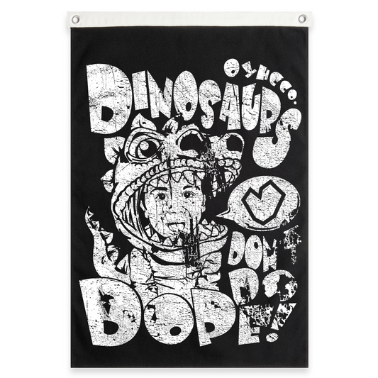 Dino's Don't Do Dope, OYH Canvas Flags