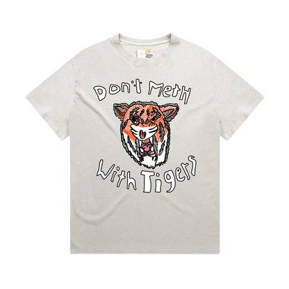Don't Meth With Tigers