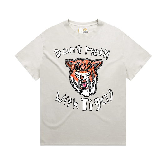 Don't Meth With Tigers